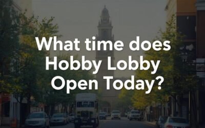 What Time Does Hobby Lobby Open Today what time does hobby lobby open today